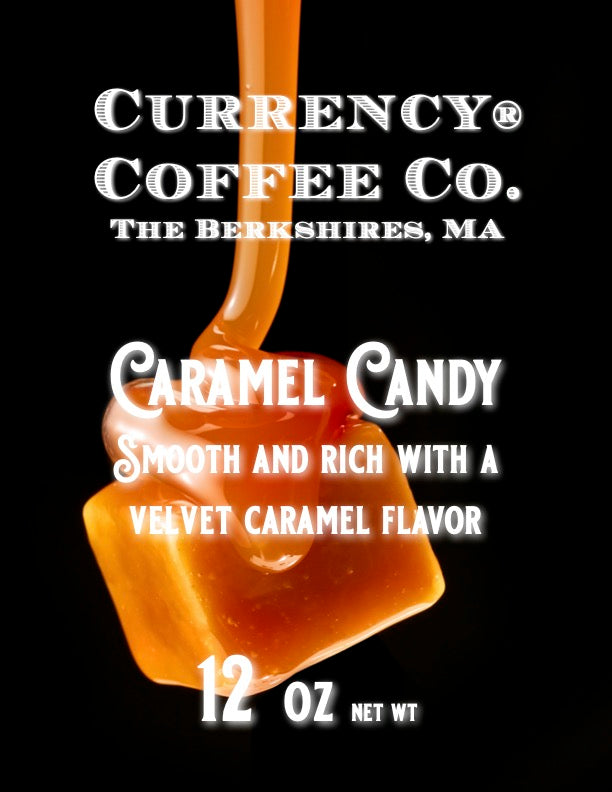 Caramel Candy Coffee - Currency Coffee Co