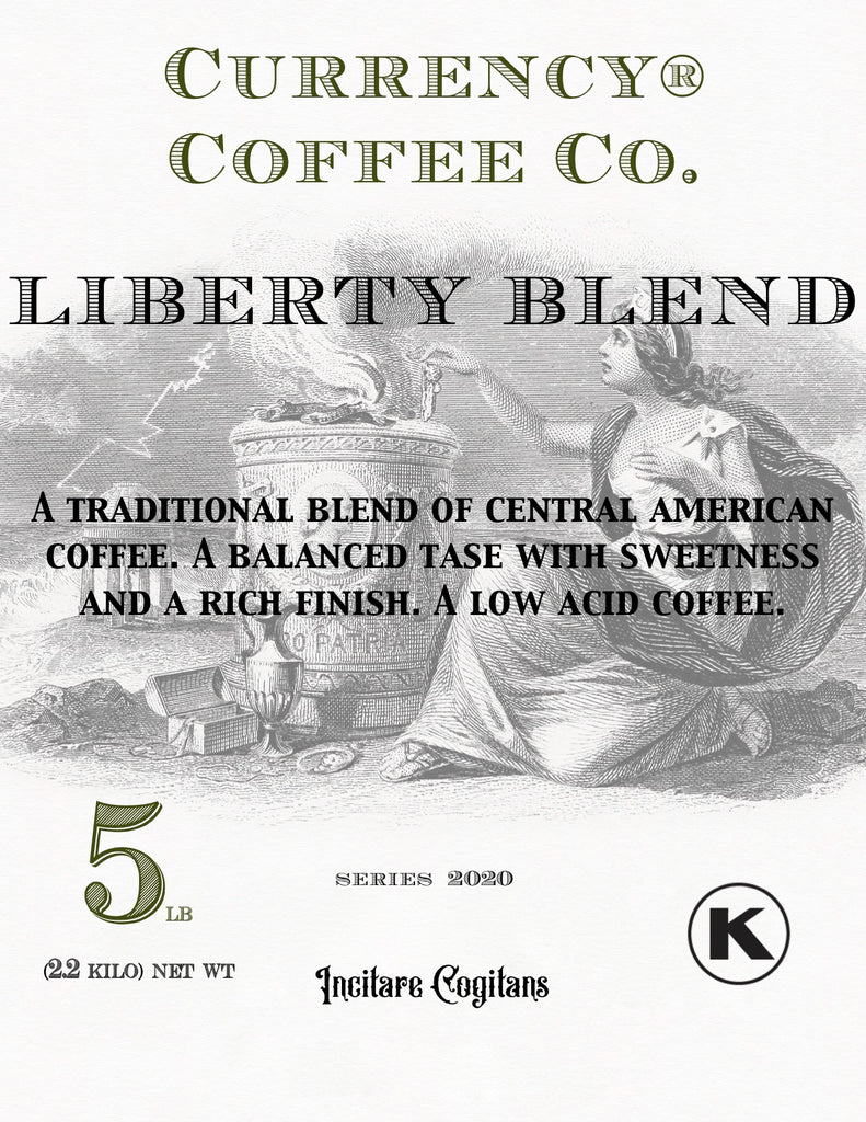 Currency Coffee Liberty Blend - Currency Coffee Co