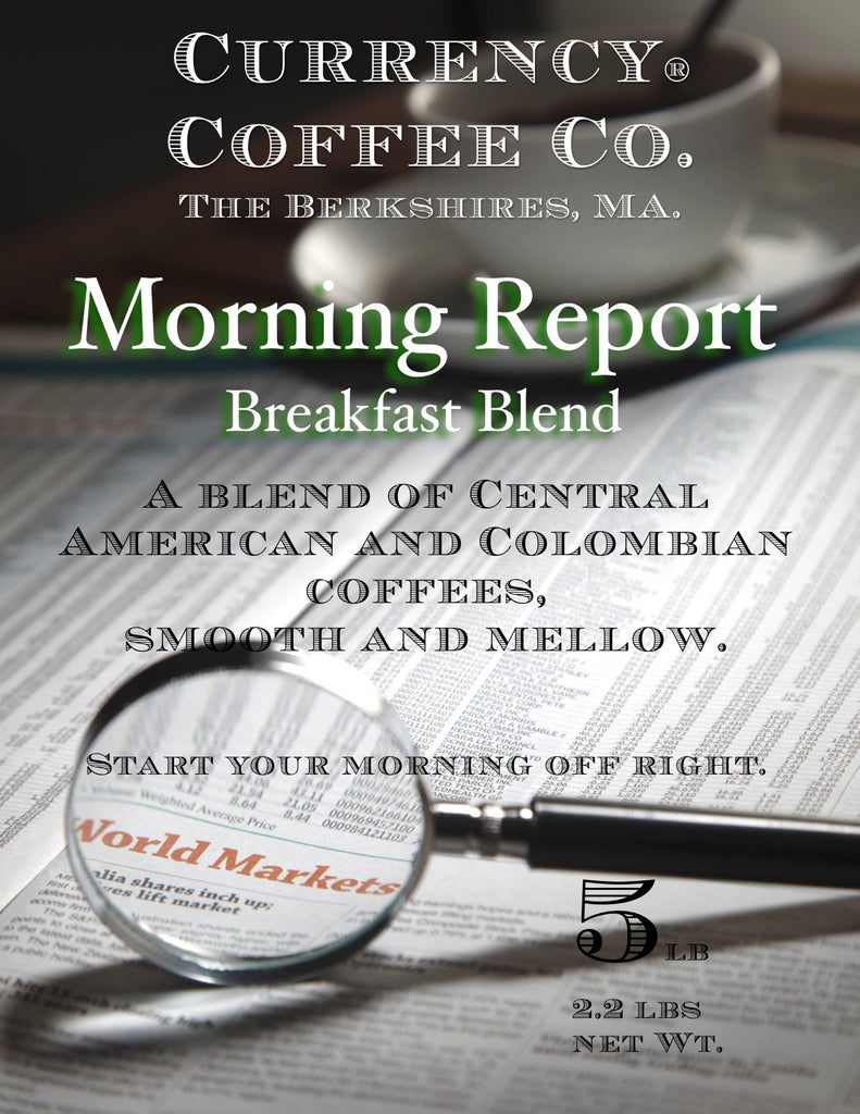 Currency® Coffee Morning Report - Currency Coffee Co